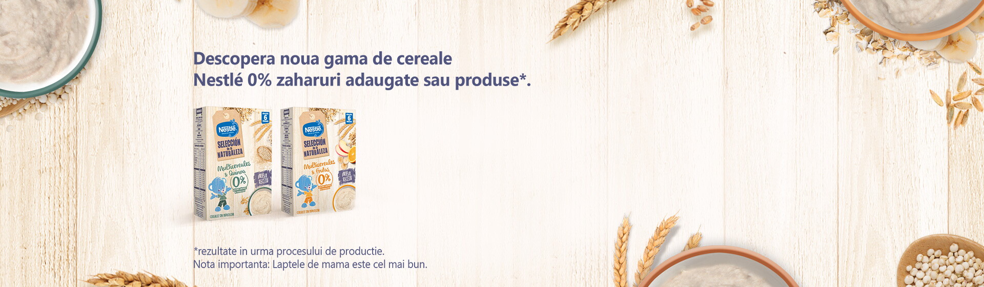 Cereale Nestlé 0% zaharuri adaugate
