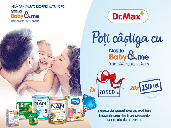 Poti castiga cu Nestle Baby & me - Dr. Max Poti castiga cu Nestle Baby & me - Dr. Max